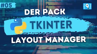 Famous Python Tkinter Tutorial Deutsch #5 - Der Pack Layout Manager Wealth