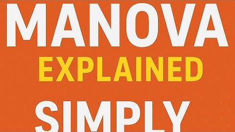 MANOVA Explained Simply | Multivariate Analysis of Variance with Examples