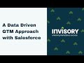 A Data Driven GTM Approach with Salesforce