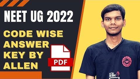 NEET UG 2022 Code Wise Answer Key Pdf | All Codes Pdf By Allen |