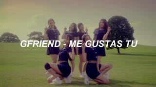 GFRIEND (여자친구) - 'Me Gustas Tu' Easy Lyrics