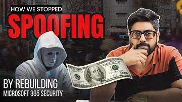 How We Stopped Daily Email Spoofing by Rebuilding Microsoft 365 Security