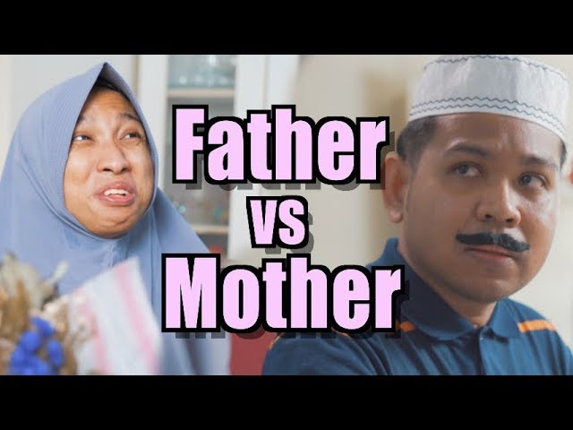 Father vs Mother class=