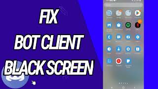 How To Fix And Solve Bot Client Black Screen On Discord App screenshot 2
