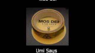 Video thumbnail of "Mos Def - Umi Says (Instrumental)"