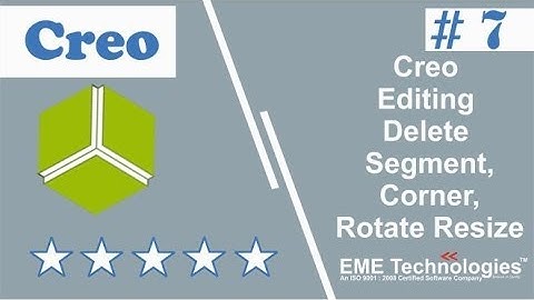 Creo Editing Delete Segment, Corner, Rotate Resize
