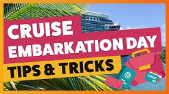 Cruise Embarkation Day Advice, Tips & Tricks