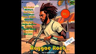 Reggae Rock Riddim Mix Vol 1(2023) Tanya Stephens, Buju Banton, Marcia Griffiths x Drop Di Riddim