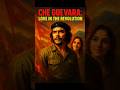 Che Guevara: Revolutionary Love