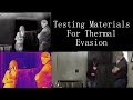 Thermal Scope Evasion. Materials Testing (Copper, ULCANS, Burlap, Mesh). 60 degrees.