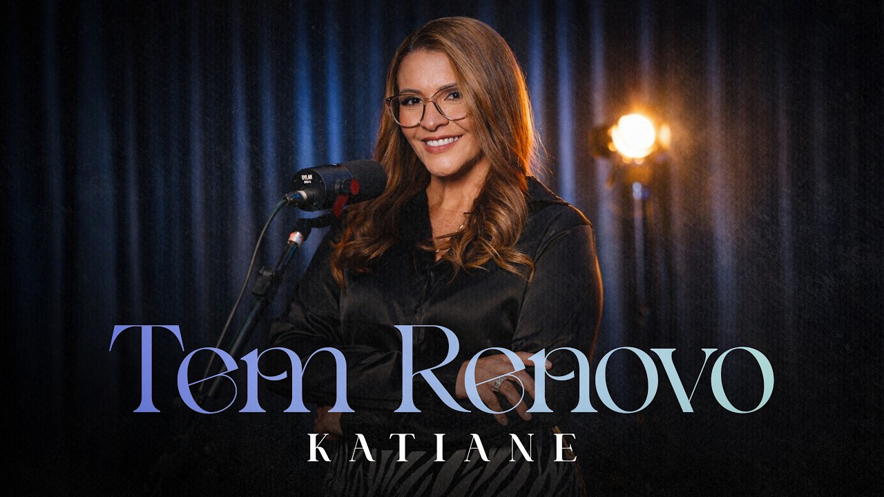 Katiane - Tem Renovo (Clipe Oficial)