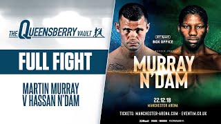 MARTIN MURRAY v HASSAN N’DAM (Full Fight) | WBC SILVER MIDDLEWEIGHT TITLE | THE QUEENSBERRY VAULT