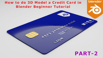 How to do 3D Model a Credit Card in Blender Beginner Tutorial Part 2