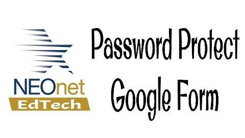 Password Protect a Google Form