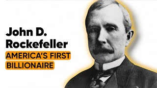 How John D. Rockefeller Became America’s First Billionaire | Begin History 