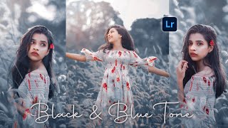 Lightroom Mobile MOODY Black and Blue tone retouching tutorial - AG EDITZ