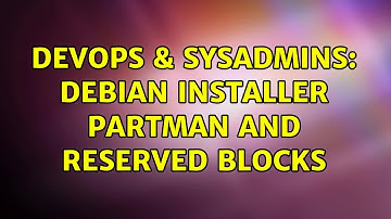 DevOps & SysAdmins: Debian Installer Partman and reserved blocks