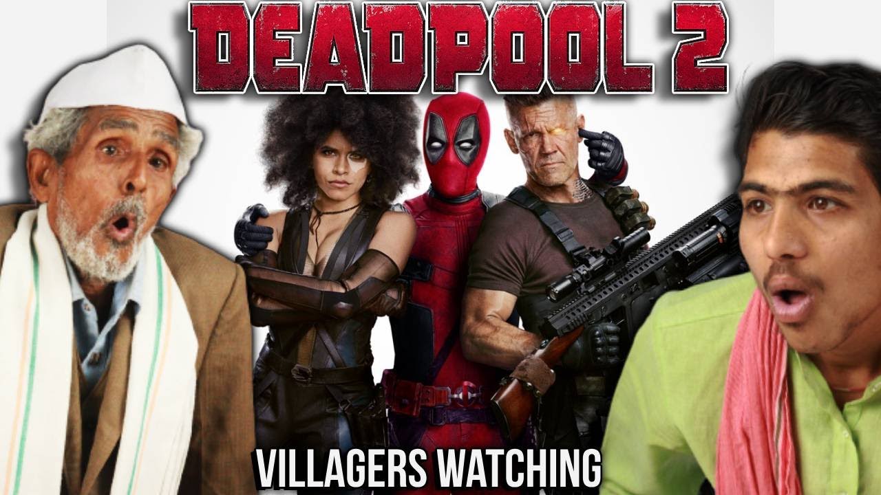 Deadpool 2 Goes Rural: Watch Villagers' Epic First-Time Experience – Unpredictable Laughter Ensues!