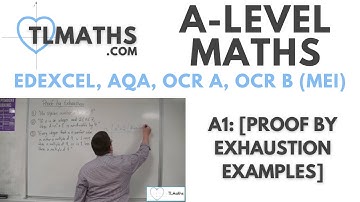 A-Level Maths: A1-05 [Proof by Exhaustion Examples]