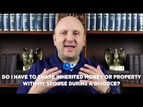 Do I Have To Share Inherited Money or Property With My Spouse During a Divorce - Jensen Family Law