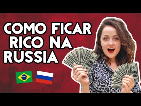 Vídeo: Como Ser Rico Na Rússia