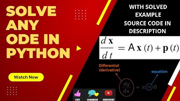 DIFFERENTIAL EQNS IN PYTHON | SCIPY | EASIEST