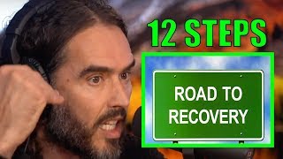 RUSSELL BRAND'S 12 STEP SYSTEM FOR RECOVERY