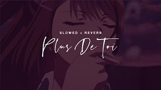 Plus De Toi - Mari Ferrari & Monodepth Feat. Kinnie Lane [Slowed + Reverb]