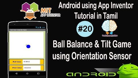 Ball Balance and Tilt Game using Orientation Sensor | Android Tutorial in Tamil| Tutorial #20