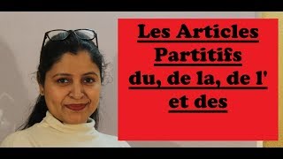 Les Articles Partitifs du, de la, de l