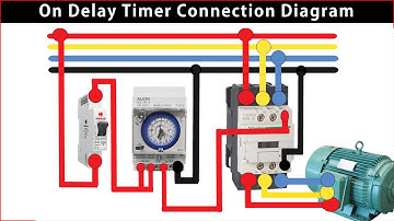 On Delay Timer Connection Diagram