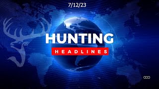 Hunting Headlines 7/12//23 by Jase Outdoors 94 views 10 months ago 2 minutes, 55 seconds