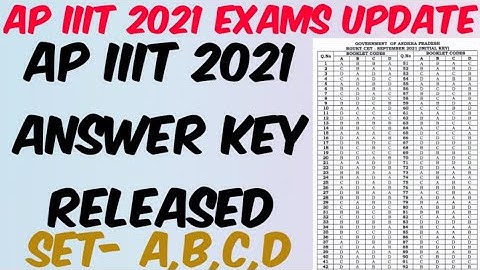AP iiit 2021 Answer Key Released//SET- A,B,C,D Answer key//RGUKT CET 2021 Answer key Released