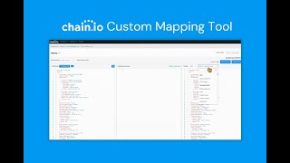 Chain.io Custom Mapping Tool Overview