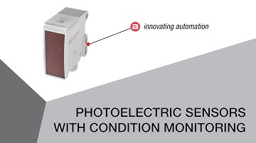 Photoelectric Sensors with Condition Monitoring