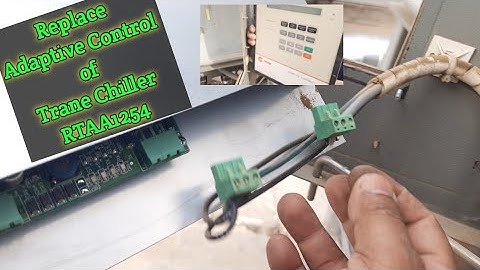 How to Replace Trane Chiller Adaptive Control RTAA1254 | HVAC Work