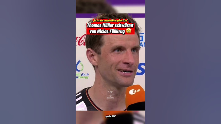 Thomas Müller schwärmt von Niclas Füllkrug 🤩