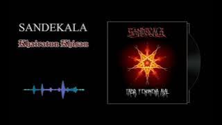 Sandekala Band - Khairatun Khisan (Audio Lyric)