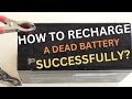 How To Recharge A Dead Battery Successfully?