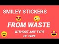 smiley stickers#best out of waste crafts#emoji stickers#how to make emoji stickers#best out of waste