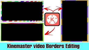 Kinemaster Border Line Green Screen | Colour Video Border Line | kinemaster Tutorial