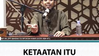 KETAATAN ITU SANGAT BERAT - USTADZ SAYYID TASHDYQ, LC., M.A.