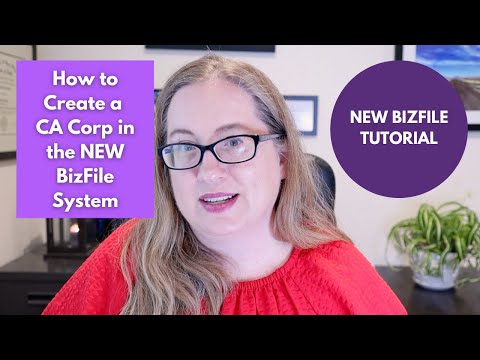 UPDATED: File Your CA Corp in NEW BizFile Online | how to create your California corporation