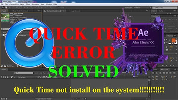 Adobe After Effect Error Quicktime is not installed on this system Fixed - SK Tech Tv
