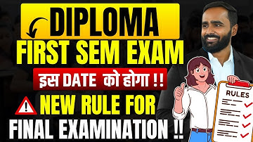 Diploma First Sem Exam | New Rule for Final Examination | Pradeep Giri Sir