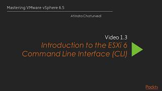Introduction To ESXi 6 Command Line Interface CLI in vMware vSphere