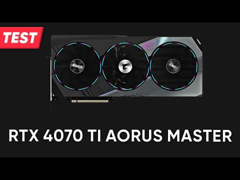 Grafikkarte GigaByte GeForce RTX 4070 Ti AORUS MASTER | TEST | Deutsch