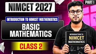 NIMCET 2027 Basic Mathematics | Introduction To Nimcet Mathematics | Class 2