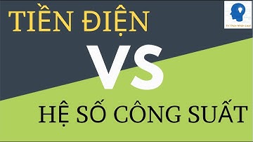GIẢI THÍCH VỀ HỆ SỐ CÔNG SUẤT COS PHI | HỆ SỐ CÔNG SUẤT LÀ GÌ? | Tri thức nhân loại