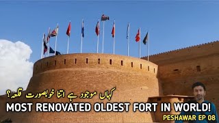 Most RENOVATED OLDEST Fort in the WORLD | Bala Hissar | PESHAWAR Travel Series EP 08 | AZAM MUNIR